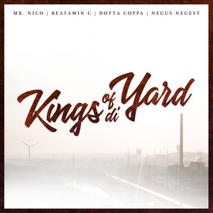 Kings of di Yard (Explicit)