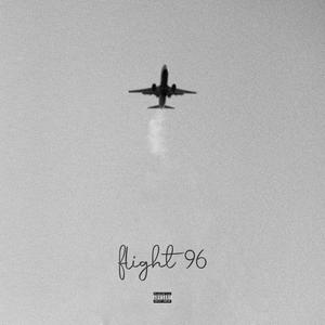 Flight 96 (Explicit)