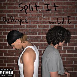 Split It (Explicit)