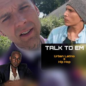 Talk To Em (feat. K-Escobar & Angeles El Auténtico) (Explicit)