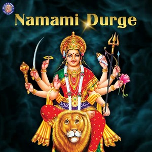 Namami Durge