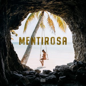 Mentirosa (Explicit)