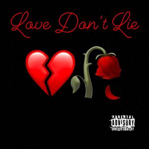 The Kid AyeeZee - Love Don't Lie (Explicit)