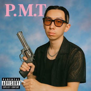 P.M.T (Explicit)