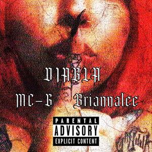 DIABLA (feat. Briannalee) [Explicit]