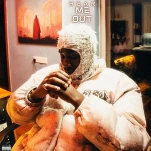 HEAR ME OUT (Explicit)