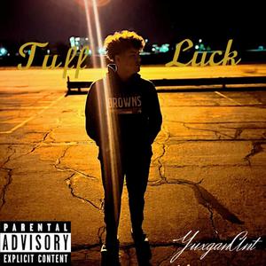 Tuff Luck (Explicit)