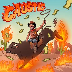 Caustic (Explicit)