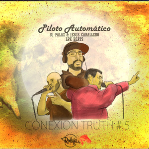 Piloto Automático: Conexión Truth #5