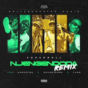 Njengendoda Remix (feat. EmdeeYou & Mhlonishwa & Theo) [Remix] [Explicit]