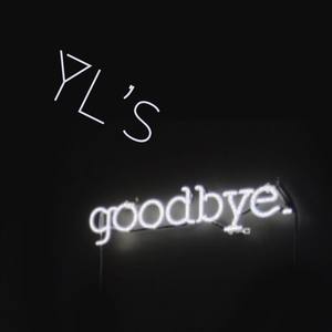 YL's Goodbye (Explicit)