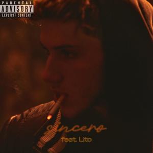 Sincero (feat. Lito) [Explicit]