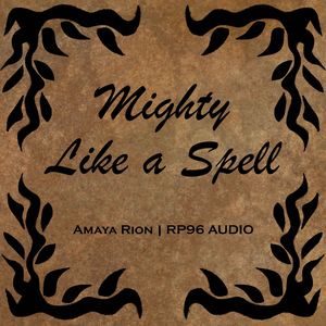 Mighty Like a Spell (Instrumental)