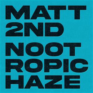 Nootropic Haze