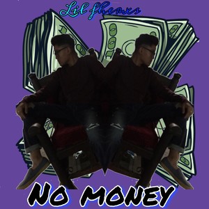 No Money