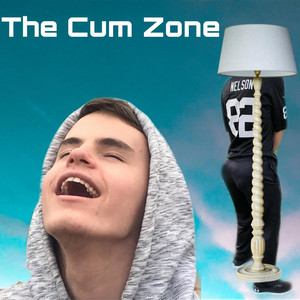 The Cum Zone (Explicit)