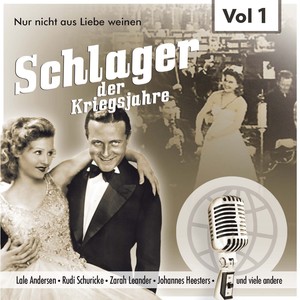 Schlager der Kriegsjahre, Vol.1