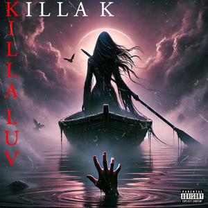 KILLA LUV (Explicit)