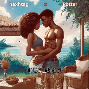 Come Closer (feat. Potter) [Remix]