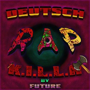 Deutschrap Killa (Explicit)