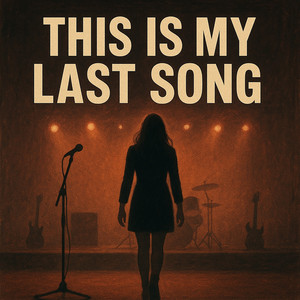 This Is My Last Song