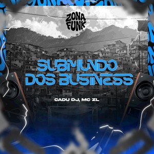 SUBMUNDO DOS BUSINESS (Explicit)