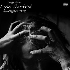 Lose Control (Explicit)