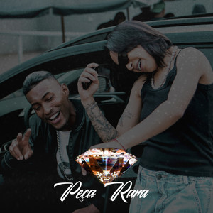 Peça Rara (Explicit)
