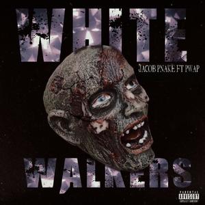 White Walkers (Explicit)