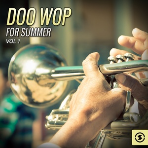 Doo Wop for Summer, Vol. 1