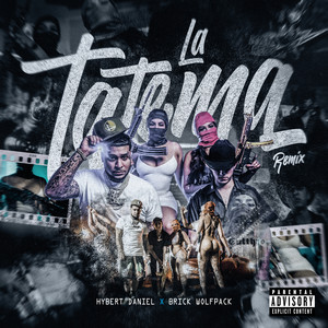 La Tatema (Remix) [Explicit]