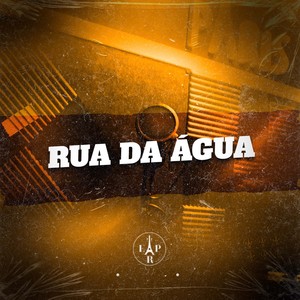 Rua da Água (Explicit)