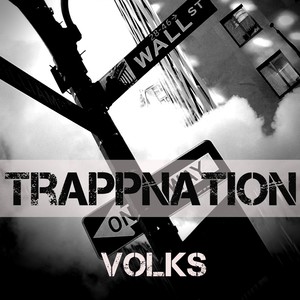 Volks - Trapp Nation