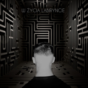 W ŻYCIA LABIRYNCIE (Explicit)