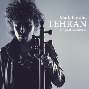 Tehran (Original Soundtrack)