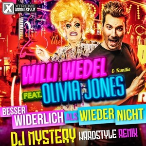 Besser widerlich als wieder nicht (DJ Mystery Hardstyle Remix)