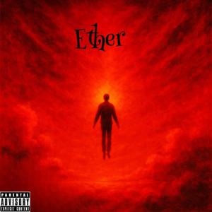 Ether (feat. QUEZDADON) (Explicit)