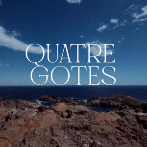 Quatre gotes