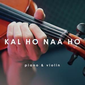 Kal Ho Naa Ho (Piano & Violin)