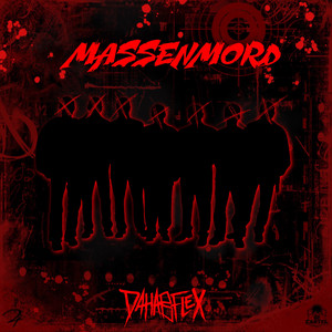 Massenmord (Explicit)