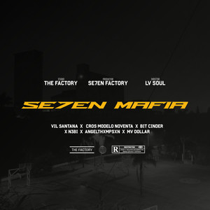 Se7En Mafia (Explicit)