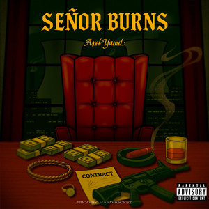 SEÑOR BURNS (Explicit)