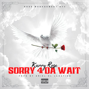 Sorry 4 Da Wait (Explicit)