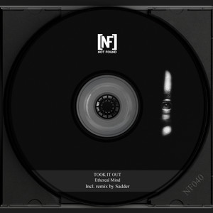 Took It Out (Original Mix)