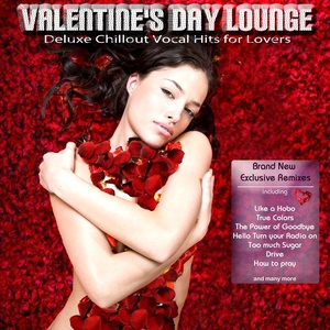 Valentine's Day Lounge (Deluxe Chillout Pop Lounge Hits for Lovers)