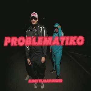 Problematiko (Explicit)