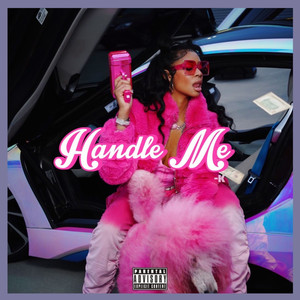 Handle Me (Explicit)