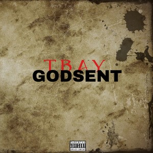 Godsent (Explicit)