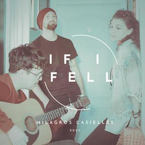 If I Fell (feat. Nicolas Ojeda & Tomas Vicentini)