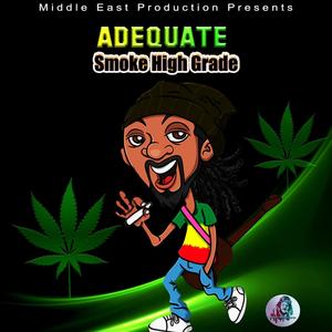 SMOKE HIGH GRADE (Explicit)